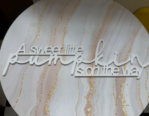 A Sweet Little Pumpkin is on the Way Sign