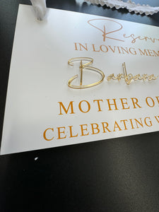 Reserved Wedding Memorial Hanging Acrylic Sign