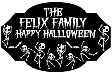 Load image into Gallery viewer, Skeleton Family Happy Halloween Sign