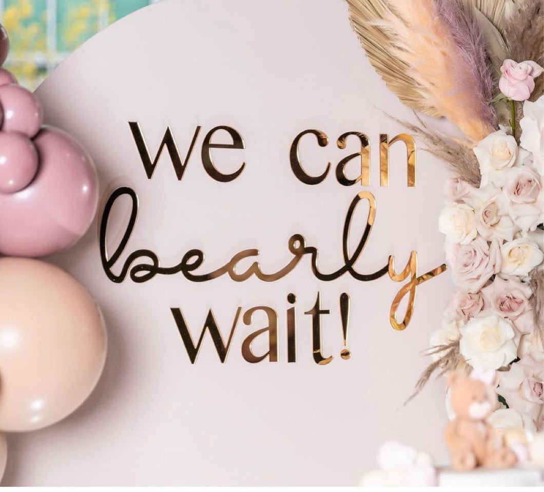 We Can Bearly Wait!