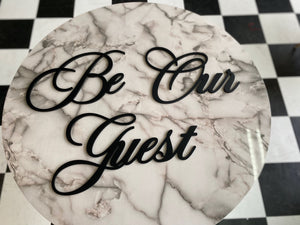 Be Our Guest